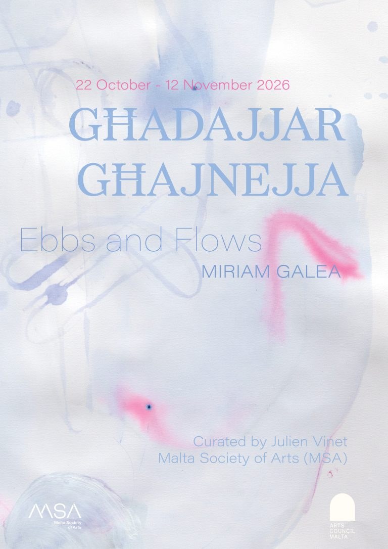 GĦADAJJAR GĦAJNEJJA: EBBS AND FLOWS AT MALTA SOCIETY OF ARTS